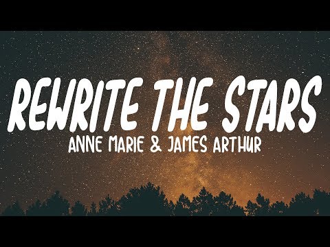 Anne-Marie & James Arthur - Rewrite The Stars (Lyrics)