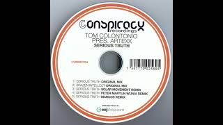 Tom Colontonio Pres. Artexx - Serious Truth (Solar Movement Remix)