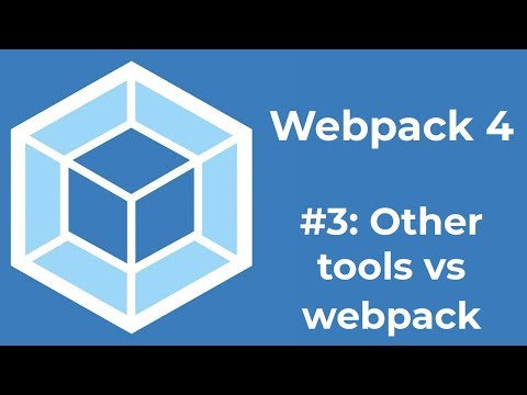 Webpack 4 Tutorial 3: Webpack vs other tools