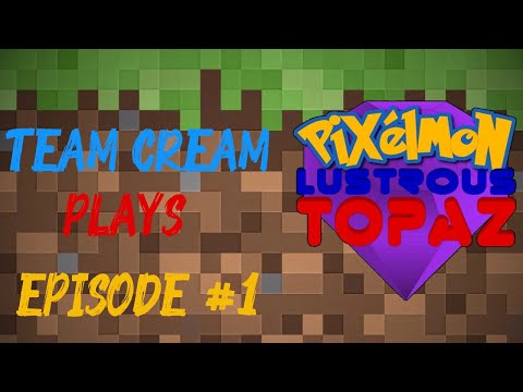 Another Epic Adventure - Let's Play Pixelmon Lustrous Topaz | Ep. 1 (re-uploaded)