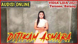 Download lagu Vidia (Batang) 'Ditikam Asmara' LIDA 2021 AUDISI mp3