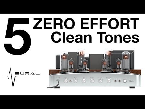 Archetype: Plini - 5 ZERO EFFORT Clean Tones!