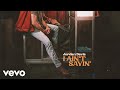 Jordan Davis I Ain T Sayin Alt Version Official Audio