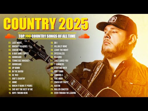 Country Songs 2025 ~ Luke Combs, Morgan Wallen, Chris Stapleton, Kane Brown, Brett Young, Luke Bryan