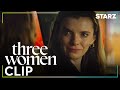 Three Women You Don T Seem Like A Wh Re Sneak Peek Ep 2 Clip STARZ