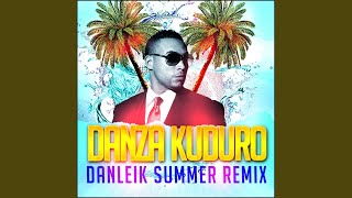 Danza Kuduro (Danleik Summer Remix)