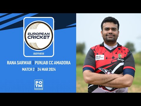 POTM Match 2: R.Sarwar - LCA vs PNJ | Highlights | ECS Portugal, 2024 | 24 Mar 2024 | ECS24.147