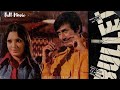 Bullet 1976 Full Movie In Hindi Dev Anand Parveen Babi Rakesh Roshan Kabir Bedi