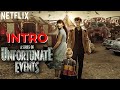 Una Serie Di Sfortunati Eventi Sigla Iniziale Netflix Italia
