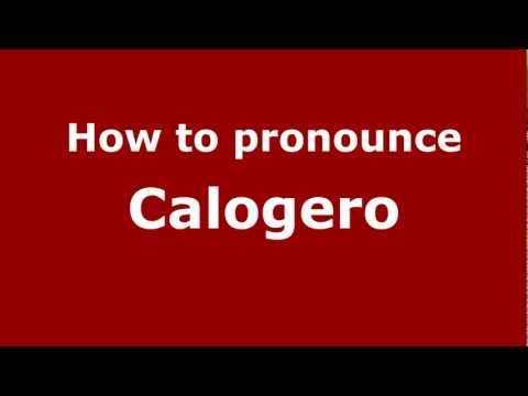 How to pronounce Calogero