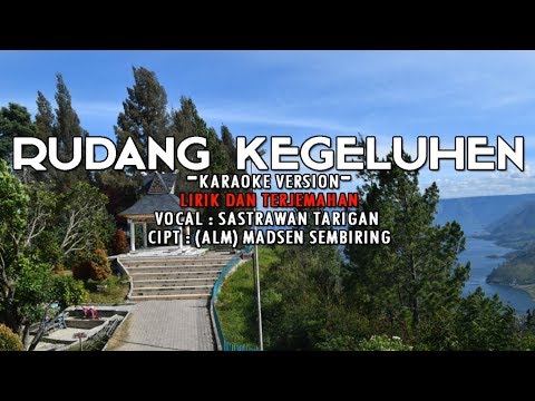 Lagu Karo - Rudang Kegeluhen (Karaoke No Vokal) Lirik + Terjemahan