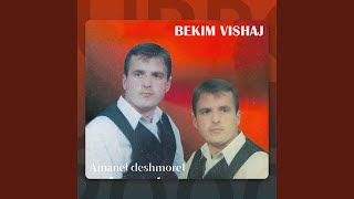 Bekim Vishaj - Amanet Dëshmorët