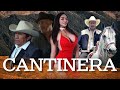 Cantinera Pelicula Completa