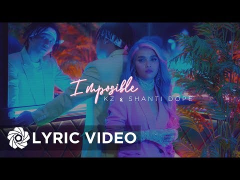 Imposible - KZ x Shanti Dope (Lyrics)