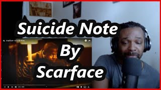 Scarface - Suicide Note | MY REACTION |