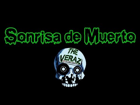 The Veraz - Sonrisa de Muerto