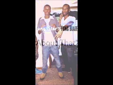 Yung Star x King Blaze-About That