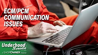 ECM/PCM Communication Issues
