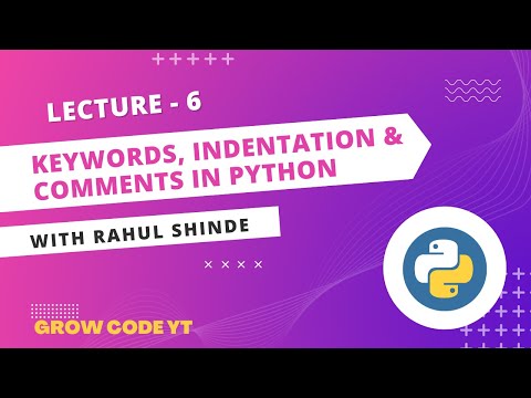Lecture 6 Python Keywords Indentation Comments In Python