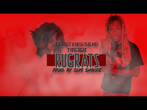 [FREE] Offset X Rich The Kid type beat - " Rugrats" (Prod  By Slim Swayze)