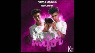 Soy Mejor-Naim darrechi&amp;Marcos White(Canción completa full español)