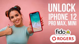 Unlock iPhone 12, 12 mini, 12 Pro, 12 Pro Max Rogers Fido Canada for Free