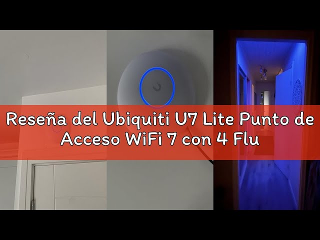 Vídeo relacionado con Ubiquiti U7 Lite Punto de Acceso WiFi 7 con 4 Flujos Espaciales y Enlace Ascendente de 2.5GbE PoE