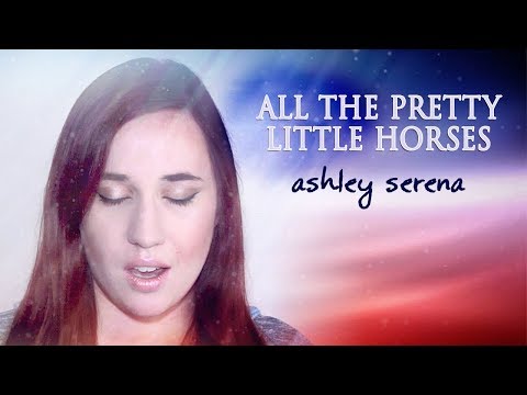 All The Pretty Little Horses のサムネイル