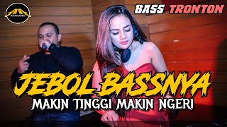 Download lagu JEBOL BASS SPEAKER !! MAKIN TINGGI MAKIN NGERI || JUNGLE DUTCH SERET FULL BASS mp3