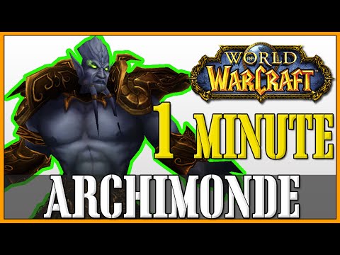 Archimonde - Warcraft 1 Minute Lore (ft. Big Matty)