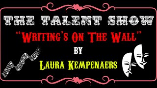 "Writing's On The Wall" [S01E03] [The Talent Show]