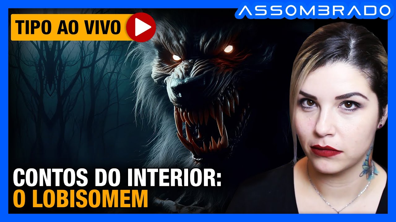 UMA MULHER DANDO À LUZ E VÁRIOS HOMENS ENFRENTANDO UMA FERA... - "CONTOS DO INTERIOR: O LOBISOMEM"