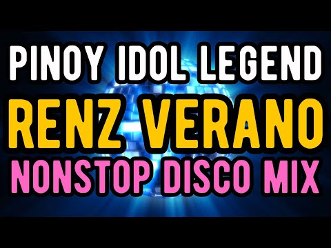 Pinoy Idol Legend Renz Verano Nonstop Disco Mix