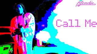 Blondie - Call Me (Invaders of Nine Remix)