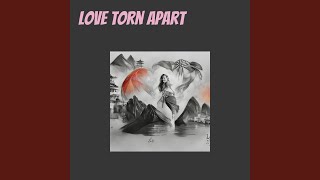 Download lagu Love torn apart (Remastered 2024) mp3