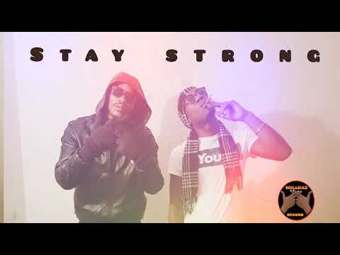 Killa Mikk, South Black - Stay Strong #welldaz #WELLDAZ_ENT