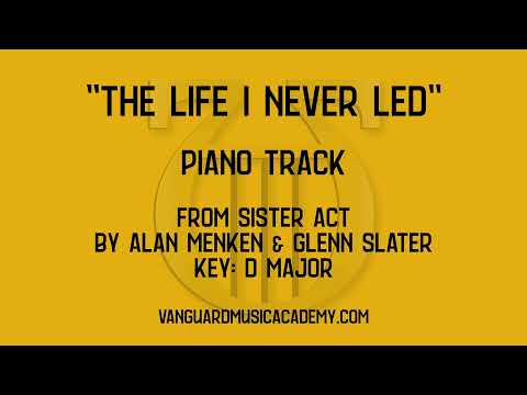 The Life I Never Led [from Sister Act] - D major - piano track