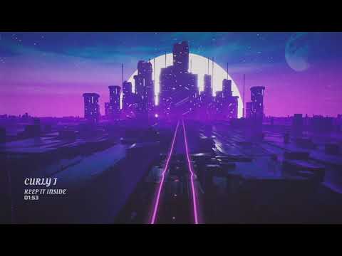 Curly J - Keep It Inside (Official Audio)