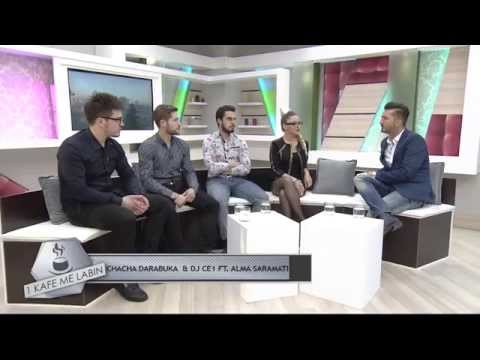 Chacha Darabuka & Dj Ce1 ft. Alma Saramati 14.12.2014