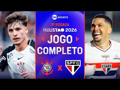 CORINTHIANS 1X1 SÃO PAULO | JOGO COMPLETO | 3ª RODADA | PAULISTÃO 2026