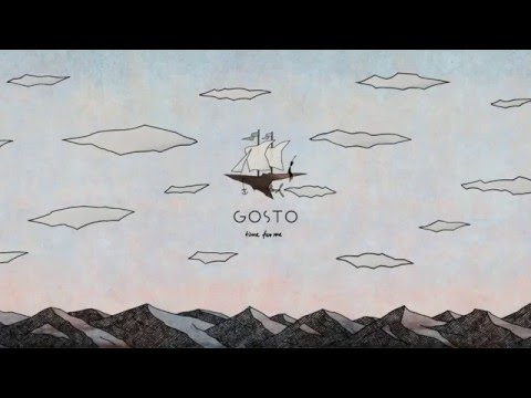 GOSTO - Time For Me (Lyric Video)