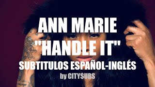Download lagu ANN MARIE - HANDLE IT (Traducida/ Subtitulada ESPAÑOL-INGLES) mp3
