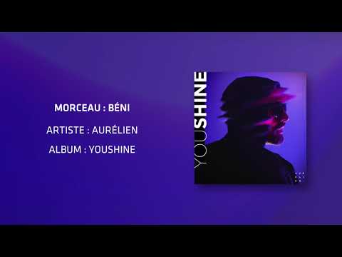 Aurélien - Béni (Audio)
