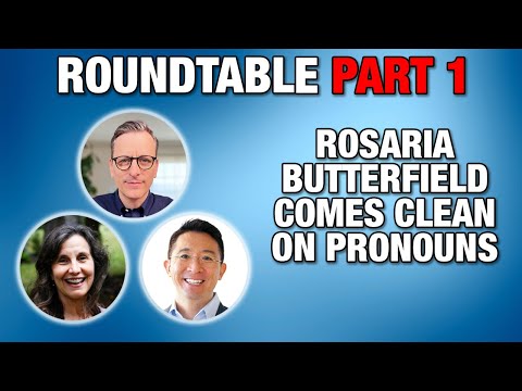 [PART 1 Roundtable] Rosaria Butterfield & Christopher Yuan: Pronouns - The Becket Cook Show Ep. 124