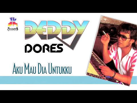 Deddy Dores ft Lydia Natalia - Aku Mau Dia Untukku