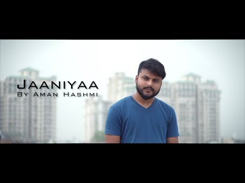 JAANIYAA | AMAN HASHMI | MUSIC VIDEO