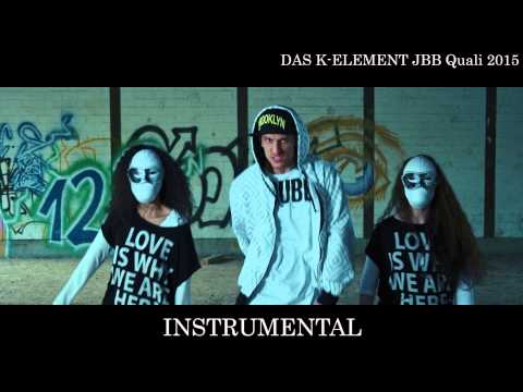 JBB 2015 [Qualifikation 9/25] - Das K-Element (prod. by EntARTete Beats) [INSTRUMENTAL]