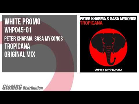 Peter Kharma, Sasa Mykonos - Tropicana [Original Mix] WHP045