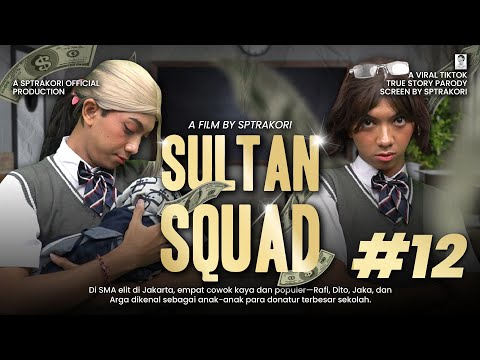 [DRAMA] SULTAN SQUAD EPS 12