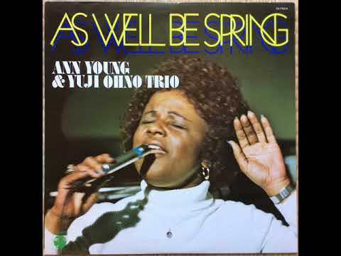 5  Ann Young & Yuji Ohno Trio - Speak Low - As Well Be Spring,1975